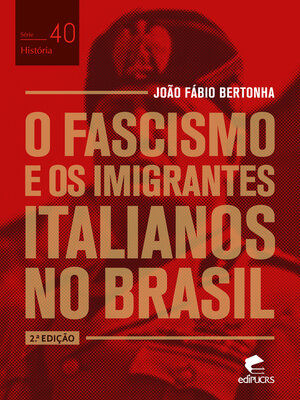 cover image of O fascismo e os imigrantes italianos no Brasil